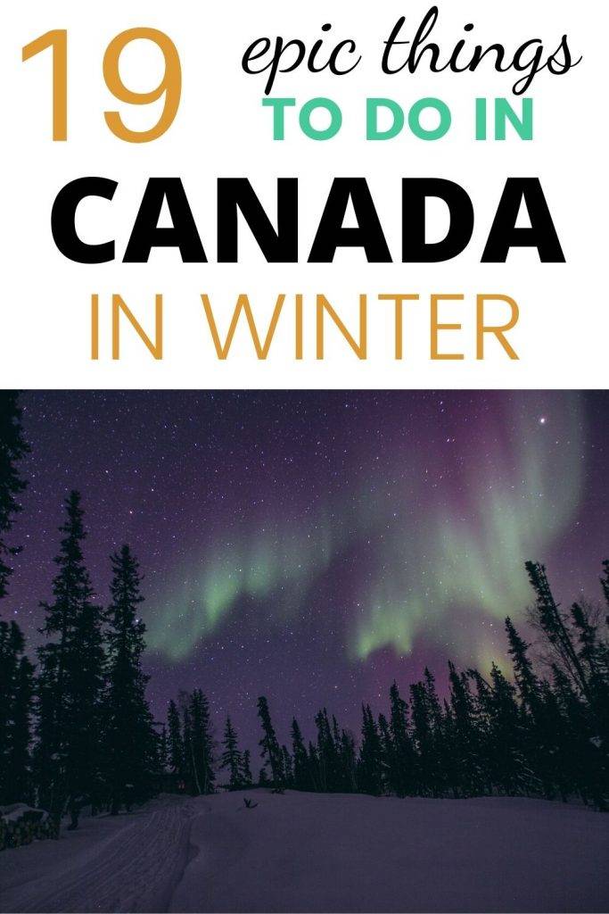 Canada Travel - Bucket list winter activities