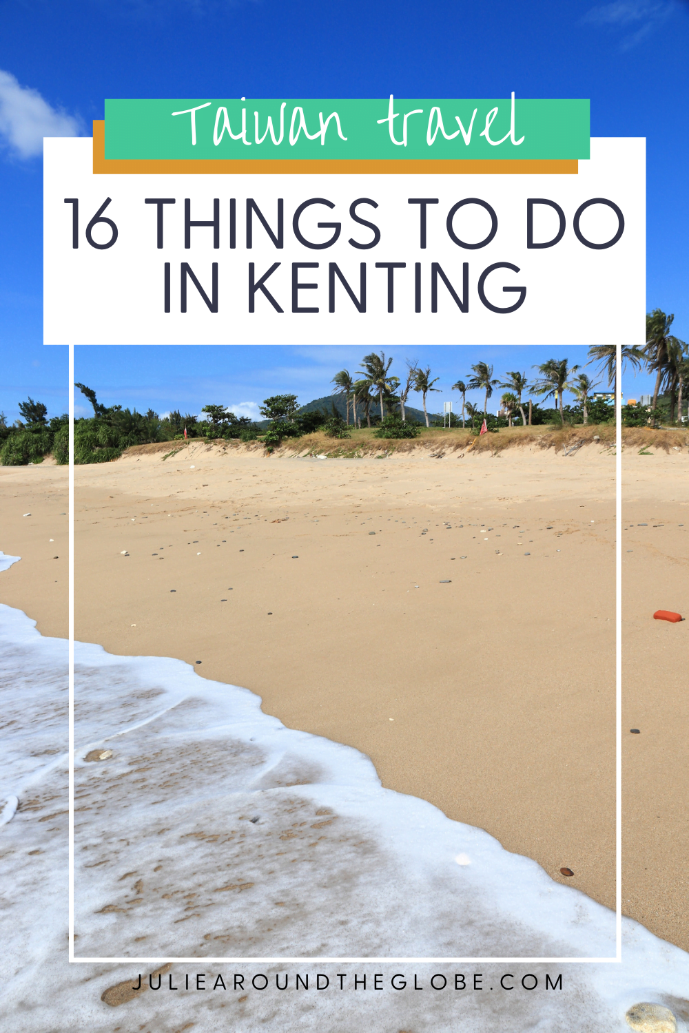 Things to do in Kenting, Taiwan